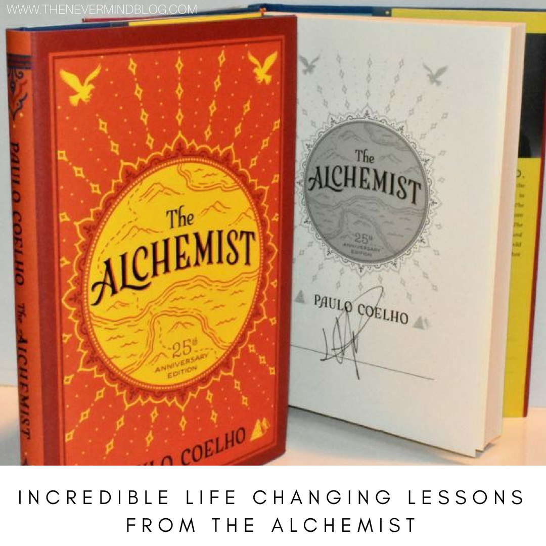 Incredible Life Changing Lessons from The Alchemist